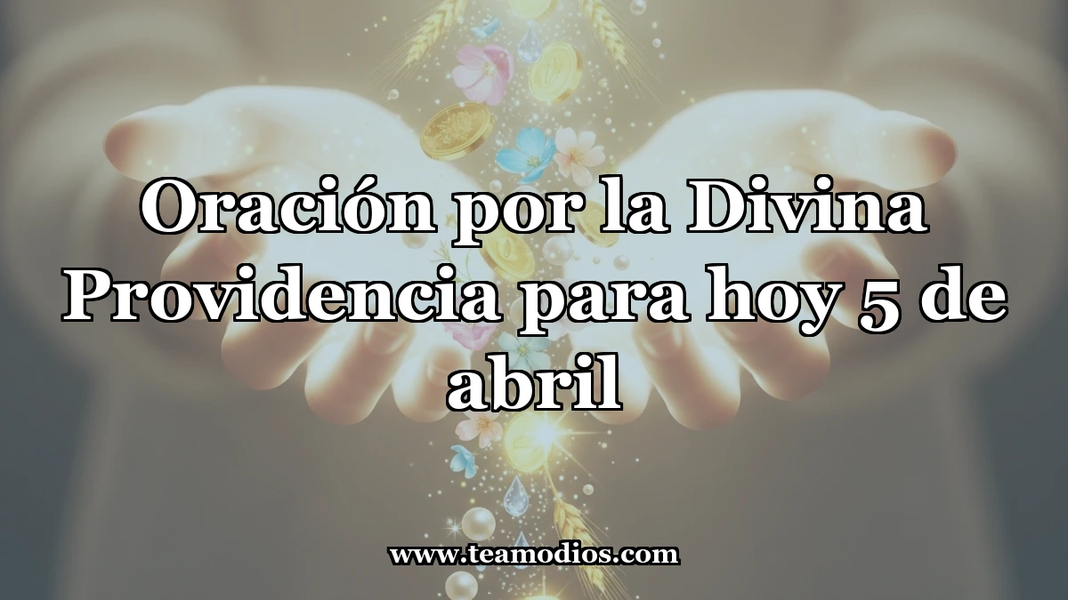 Oración de la Providencia en la Casa del Señor