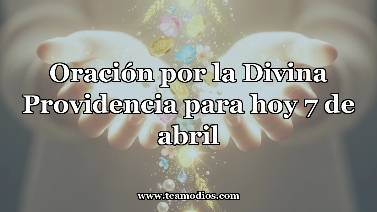 Oración a la Divina Providencia