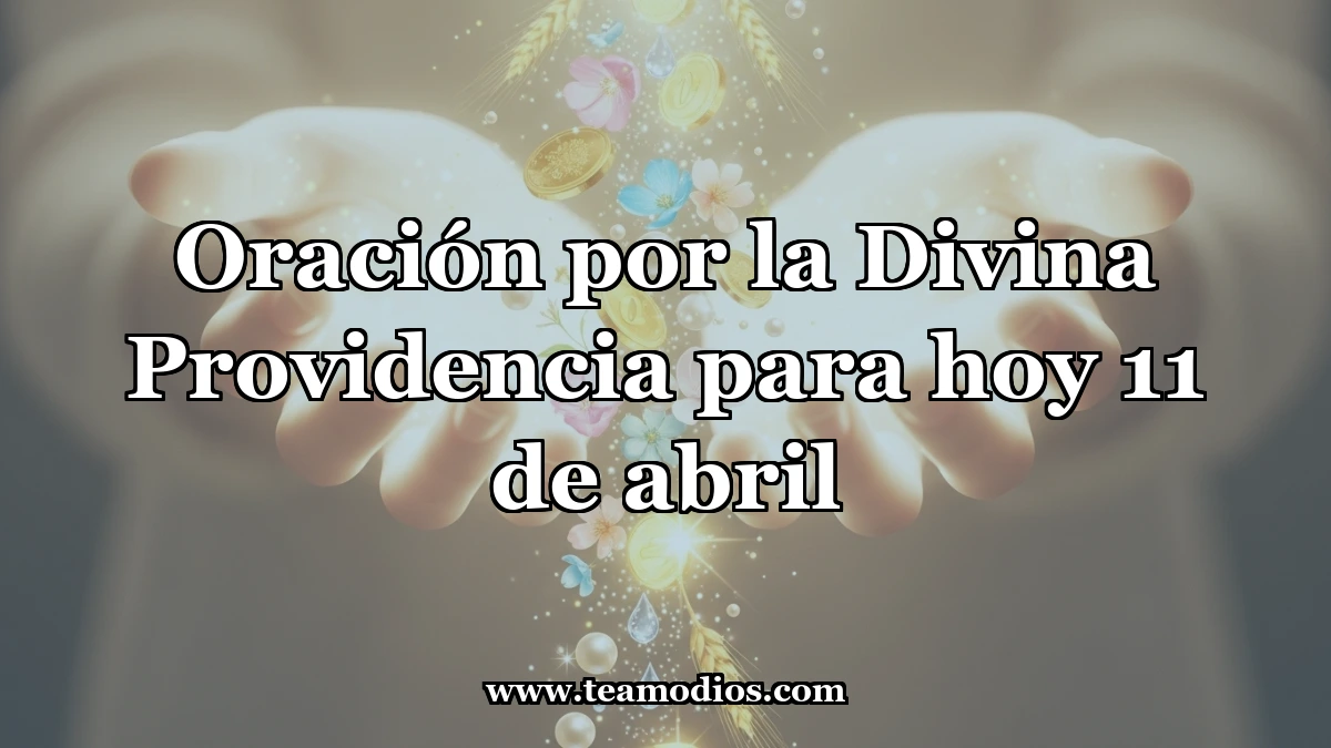 Oración a la Divina Providencia