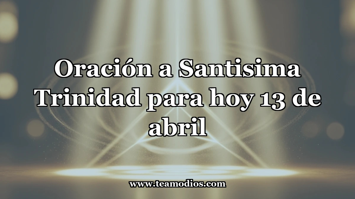 Oración a la Santísima Trinidad en el Misterio de la Unidad