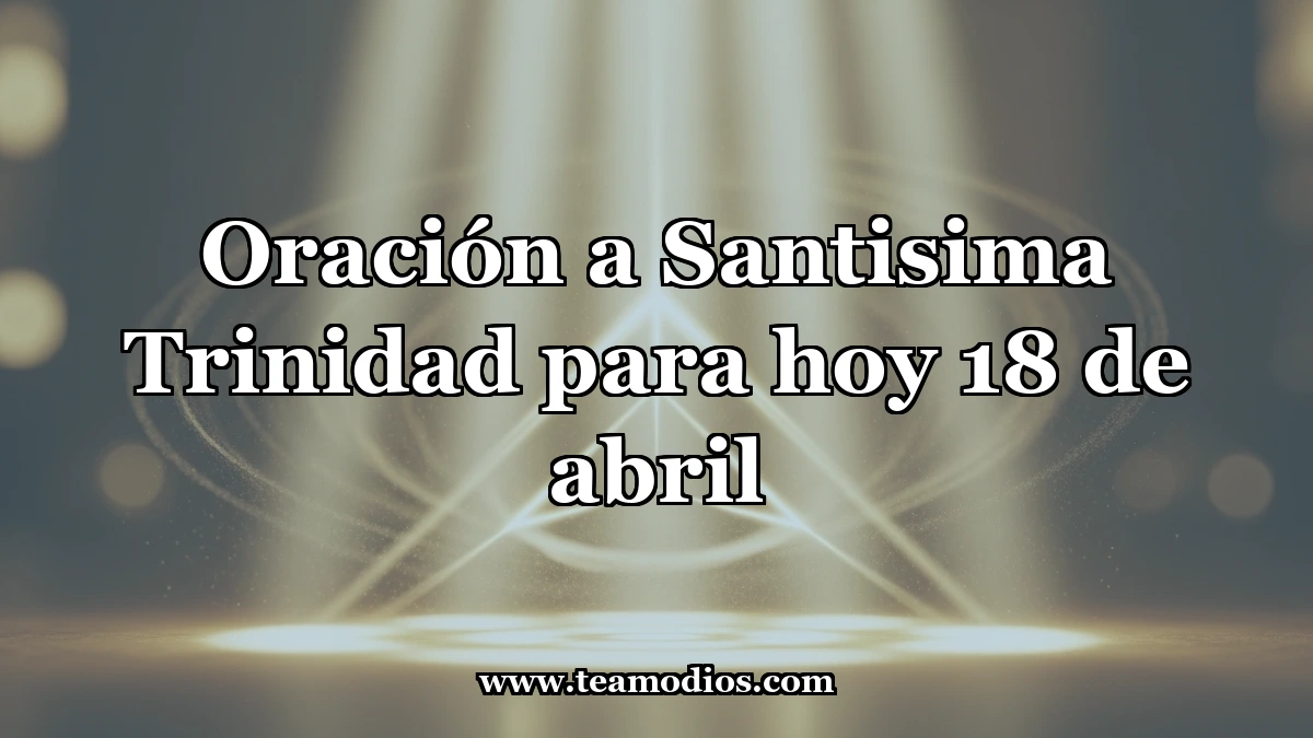 Canto de Gloria a la Santa Trinidad