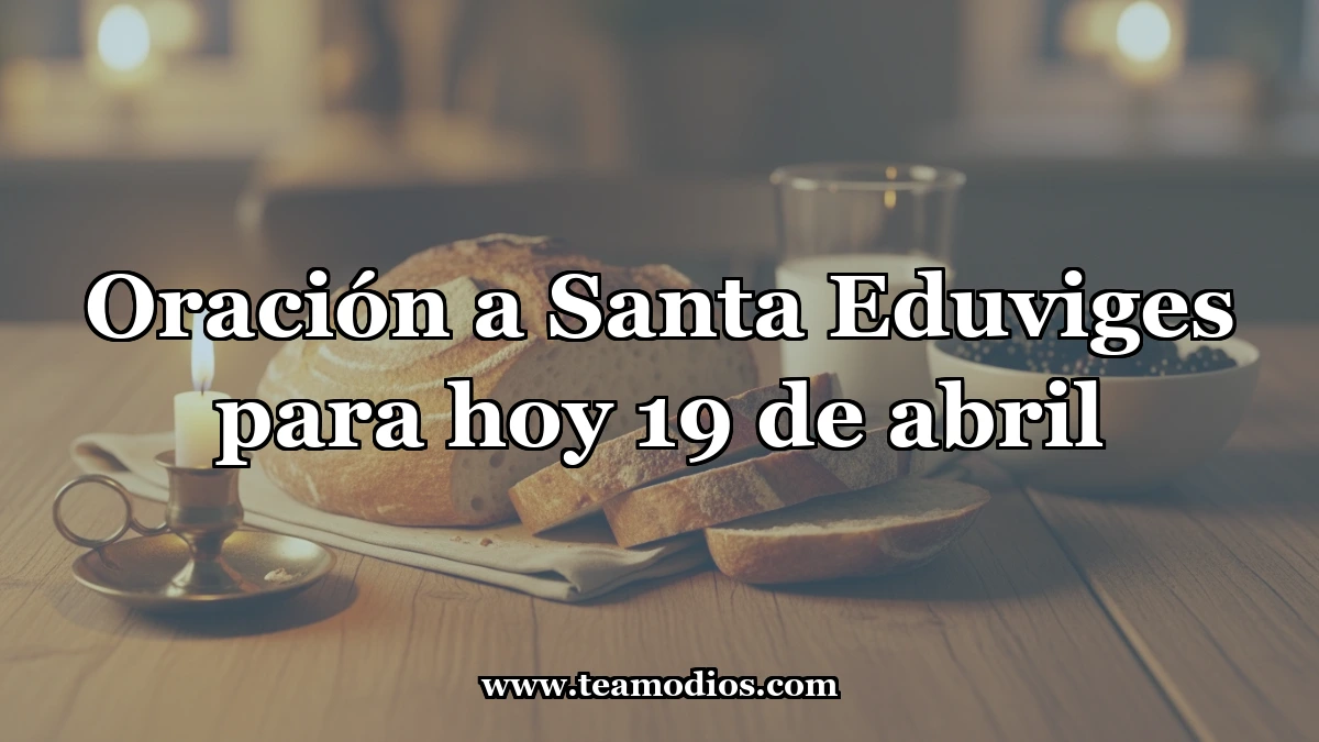 Oración a Santa Eduviges: Refugio de Esperanza