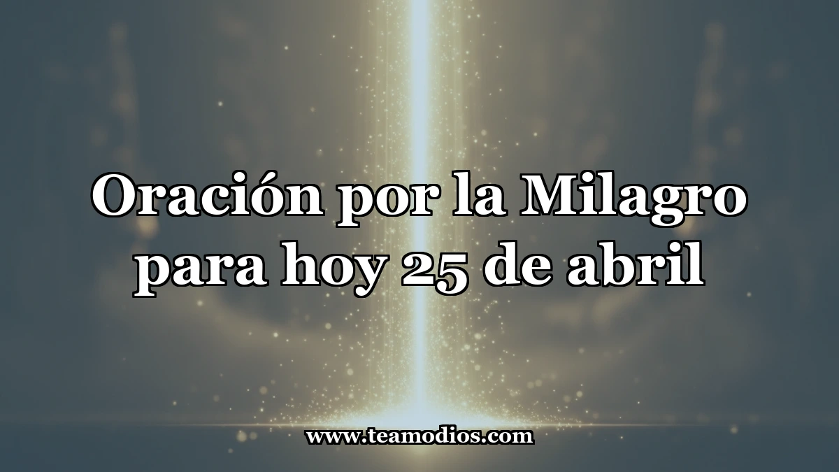Clamor por sus Obra Milagrosa