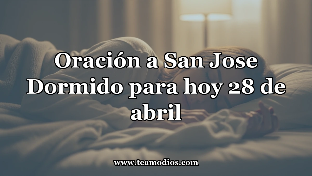Oración al Glorioso San José Dormido